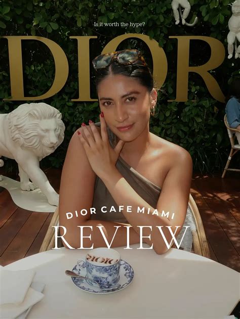 dior cafe miami reviews